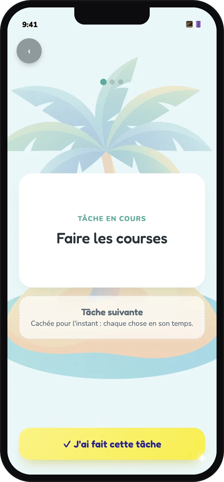 Le Tout-doux : une seule tâche affichée à la fois, la suivante reste cachée